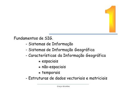 1 Fundamentos de SIG. - Sistemas de Informação