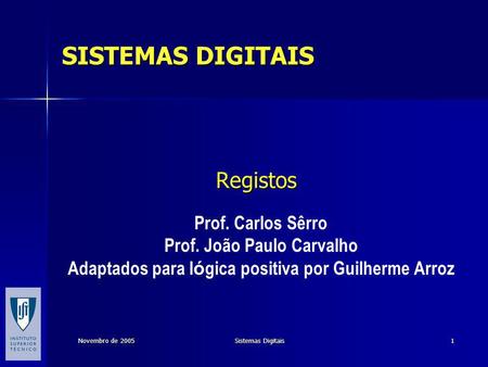 Registos SISTEMAS DIGITAIS Prof. Carlos Sêrro