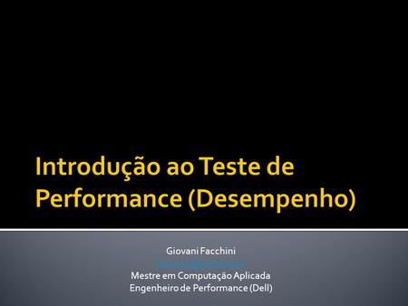 Introdução ao Teste de Performance (Desempenho)