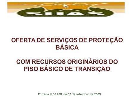 OFERTA DE SERVIÇOS DE PROTEÇÃO BÁSICA