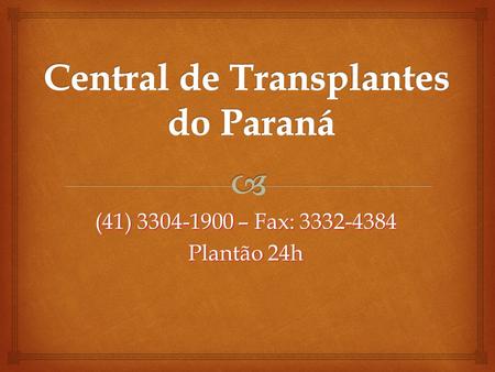 Central de Transplantes do Paraná