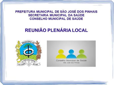 REUNIÃO PLENÁRIA LOCAL