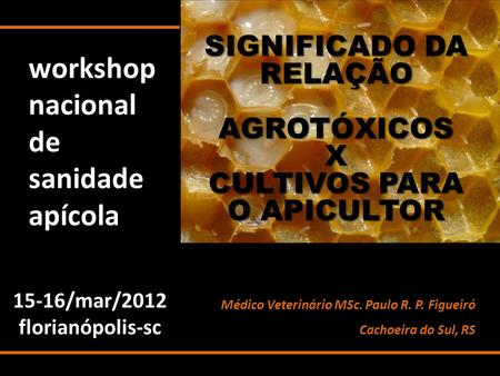 workshop nacional de sanidade apícola