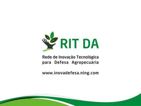 Projeto ‘Inovação Tecnológica para Defesa Agropecuária’