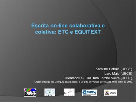 Escrita on-line colaborativa e coletiva: ETC e EQUITEXT