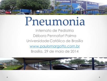 Pneumonia Internato de Pediatria Débora Pennafort Palma