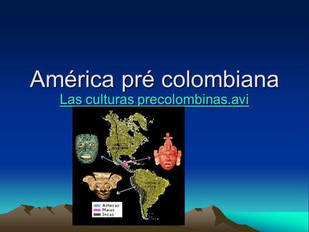 América pré colombiana