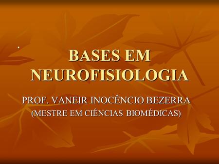 BASES EM NEUROFISIOLOGIA