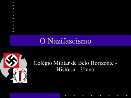 Colégio Militar de Belo Horizonte - História - 3ª ano