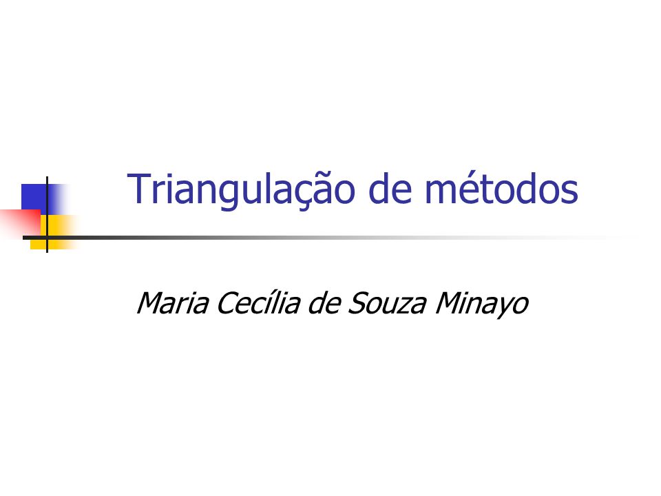 Triangulação de métodos - ppt carregar