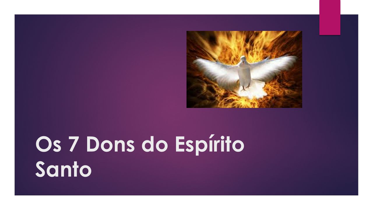 Os 7 Dons do Espírito Santo - ppt video online carregar Os 7 Dons do Espírito Santo - ppt video online carregar