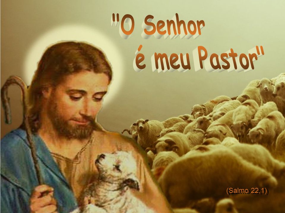 PPT - "O Senhor é meu pastor" PowerPoint Presentation - ID:4957848