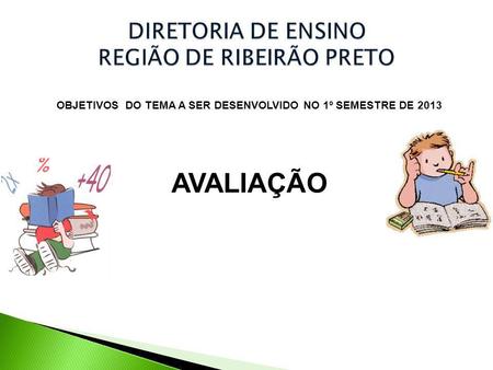 DIRETORIA DE ENSINO REGIÃO DE RIBEIRÃO PRETO