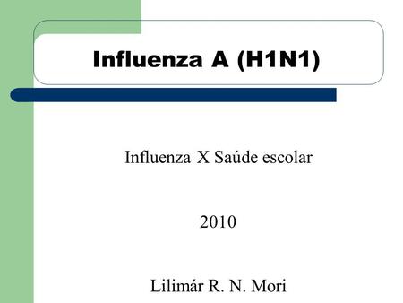 Influenza X Saúde escolar