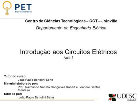 Centro de Ciências Tecnológicas – CCT – Joinville