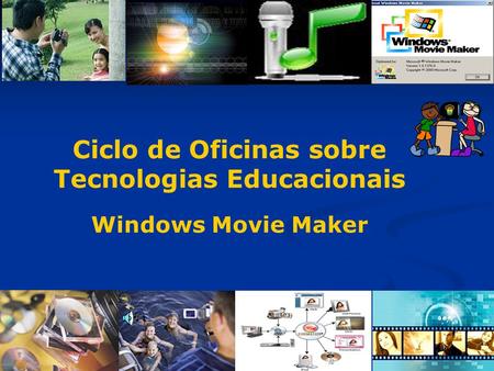 Ciclo de Oficinas sobre Tecnologias Educacionais