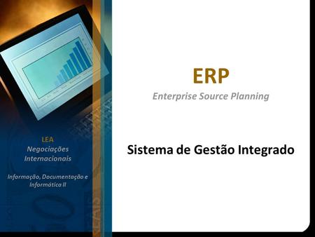 ERP Enterprise Source Planning