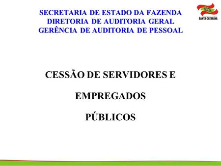 CESSÃO DE SERVIDORES E EMPREGADOS PÚBLICOS