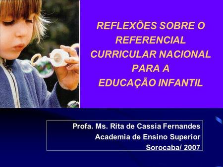 Profa. Ms. Rita de Cassia Fernandes Academia de Ensino Superior