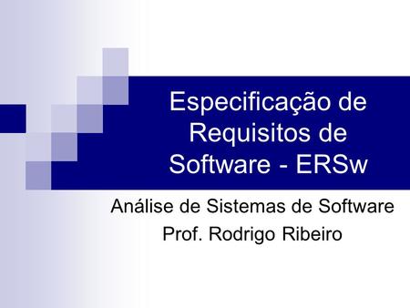 Especificação de Requisitos de Software - ERSw