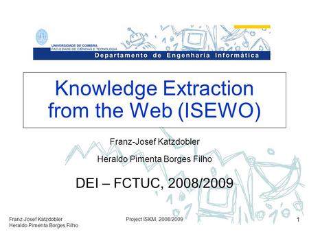Knowledge Extraction from the Web (ISEWO)