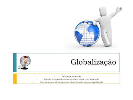Definição de ‘Globalização’