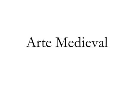 Arte Medieval.