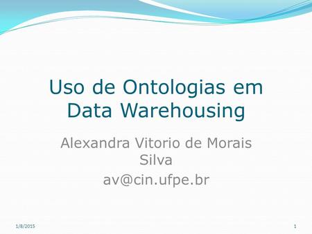Uso de Ontologias em Data Warehousing