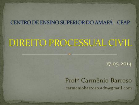 17.05.2014 Profº Carmênio Barroso