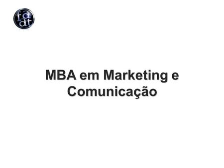 MBA em Marketing e Comunicação. Novas Plataformas de Comunicação José Carlos Leite