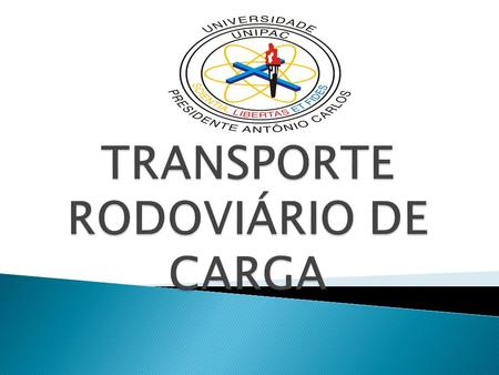 TRANSPORTE RODOVIÁRIO DE CARGA