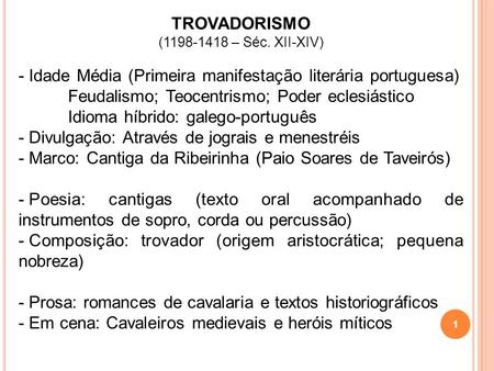 Idade Média (Primeira manifestação literária portuguesa)