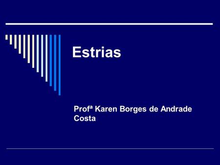 Profª Karen Borges de Andrade Costa