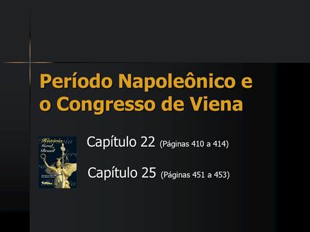 Período Napoleônico e o Congresso de Viena