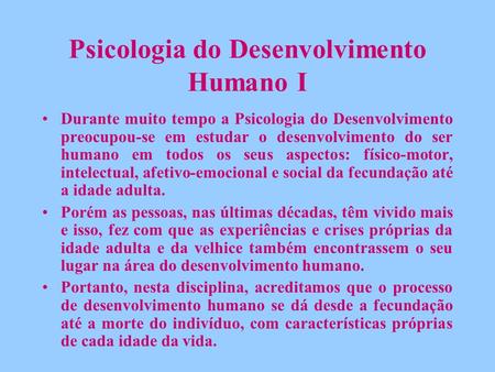 Psicologia do Desenvolvimento Humano I