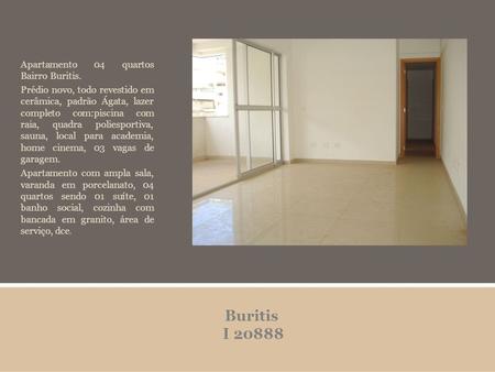 Buritis I 20888 Apartamento 04 quartos Bairro Buritis. Prédio novo, todo revestido em cerâmica, padrão Ágata, lazer completo com:piscina com raia, quadra.
