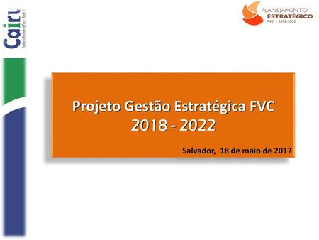 Projeto Gestão Estratégica FVC