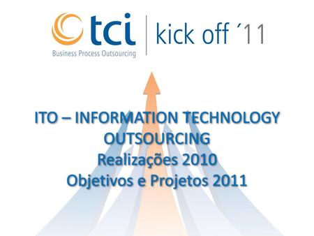 ITO – INFORMATION TECHNOLOGY OUTSOURCING