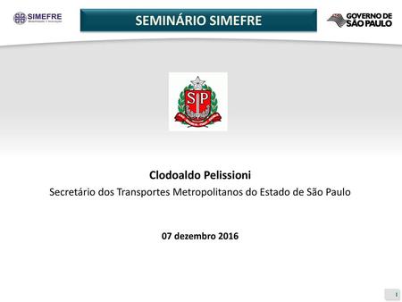 Secretário dos Transportes Metropolitanos do Estado de São Paulo