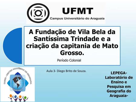 LEPEGA- Laboratório de Ensino e Pesquisa em Geografia do Araguaia-