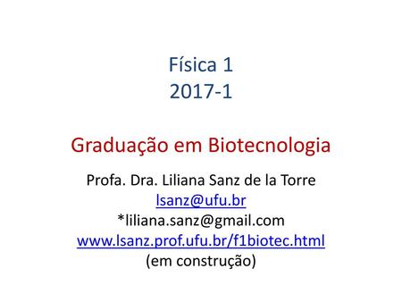 Física Graduação em Biotecnologia