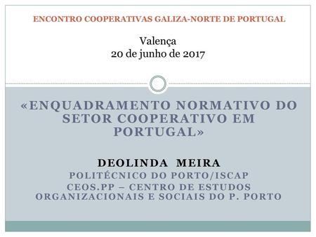 «Enquadramento normativo do setor cooperativo em Portugal»