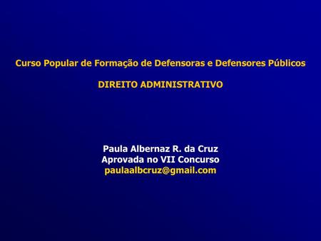 Curso Popular de Formação de Defensoras e Defensores Públicos