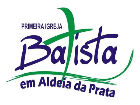 PRINCÍPIOS Batistas 1ª parte