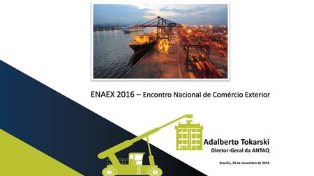 ENAEX 2016 – Encontro Nacional de Comércio Exterior