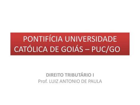 PONTIFÍCIA UNIVERSIDADE CATÓLICA DE GOIÁS – PUC/GO