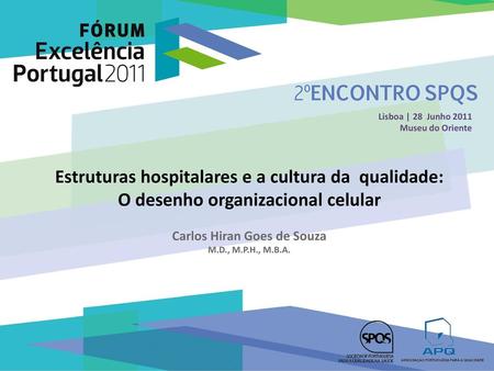 Estruturas hospitalares e a cultura da qualidade: