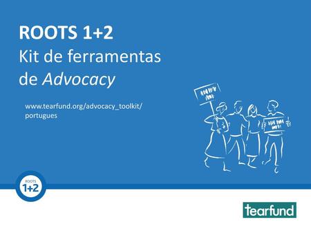 ROOTS 1+2 Kit de ferramentas de Advocacy