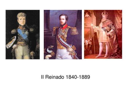 II Reinado 1840-1889.