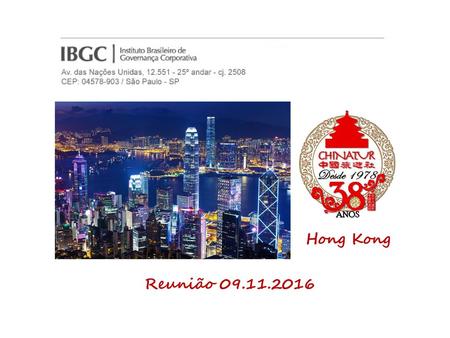 Hong Kong Reunião 09.11.2016.